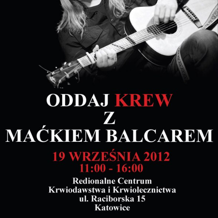 Oddaj krew z Maćkiem Balcarem